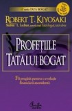 Cumpara ieftin Profetiile Tatalui Bogat, Robert T. Kiyosaki - Editura Curtea Veche