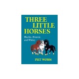 Three Little Horses