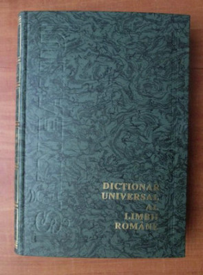 Dictionar universal al limbii romane 3 vol A-M, S-Z Lazar Saineanu foto