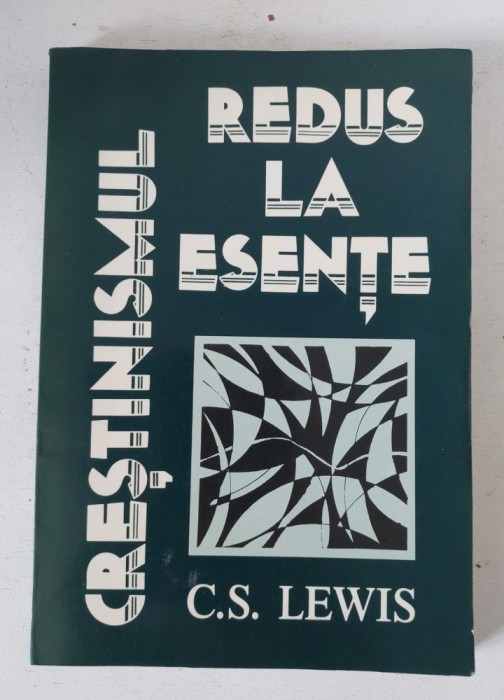 Crestinismul redus la esente - C.S. Lewis