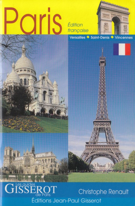 Renault, C. - GUIDE GISSEROT DE PARIS, ed. Jean-Paul Gisserot, Bordeaux, 2007
