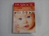 DR. SPOCK - ESENTIAL PENTRU BEBELUSUL TAU - ROBERT NEEDLMAN