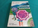 LUCRURILE DE DIMINEAȚĂ * ION CARAION / 1978 * 4 4 1