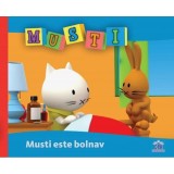 Musti - Musti este bolnav |
