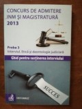 Concurs de admitere INM si Magistratura 2013 proba 3- Cristi Danilet