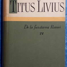 De la fundarea Romei - Titus Livius Vol 4