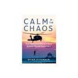 So Others May Live: Stories of Survival, Service, and Saving Others from an Elite U.S. Navy Aviation Rescue Swimmer