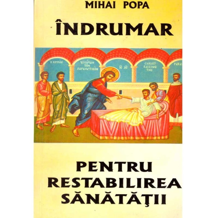 Mihai Popa - Indrumar pentru restabilirea sanatatii - 136155