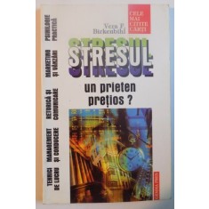 STRESUL , UN PRIETEN PRETIOS ? de VERA BIRKENBIHL , 1999