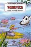 Degetica - Hans Christian Andersen - Editura Prestige
