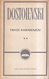 Fiodor Dostoievski - Fratii Karamazov, volumul 2