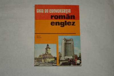 Ghid de conversatie roman englez - Mihai Miroiu - 1975 foto