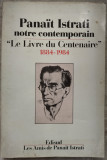 PANAIT ISTRATI NOTRE CONTEMPORAIN/LIVRE DU CENTENAIRE 1884-1984/EDISUD&#039;86/LB FRA