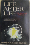 Life after Life &ndash; Raymond A. Moody, Jr.