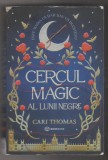 bnk ant Cari Thomas - Cercul magic al Lumii Negre ( SF &amp; Fantasy )