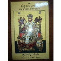 Daily Lives Miracles and Wisdom of the Saints and Fasting Calendar