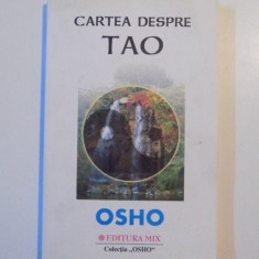 CARTEA DESPRE TAO de OSHO , 2006