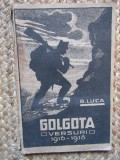 B. LUCA - GOLGOTA: ICOANE SI MOMENTE DIN RASBOI (VERSURI 1916-1918)
