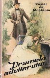 Xavier de Montepin - Dramele adulterului