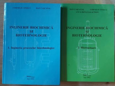 Inginerie biochimica si biotehnologie 1, 2- Corneliu Onescu, Dan Cascaval foto