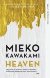 Heaven - Mieko Kawakami - Roman, Beletristica