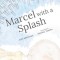 Marcel with a Splash