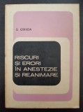 RISCURI SI ERORI IN ANESTEZIE SI REANIMARE - Crivda