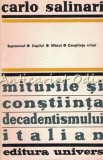 Cumpara ieftin Miturile Si Constiinta Decadentismului Italian - Carlo Salinari