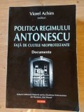 Politica regimului Antonescu- Viorel Achim