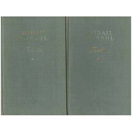 Mihail Sorbul - Teatru - vol. 1, 2 - 126092