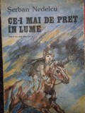 Serban Nedelcu - Ce-i mai de pret in lume (Editia: 1988)