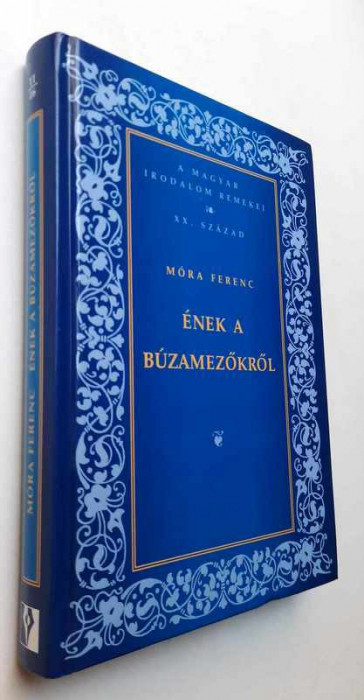 Enek a buzamezokrol - Mora Ferenc