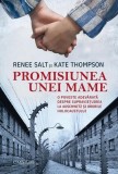 Promisiunea unei mame - Paperback brosat - Renee Salt, Kate Thompson - Omnium