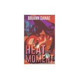 Heat Of The Moment