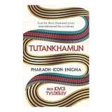 Tutankhamun - Pharoah, Icon, Enigma