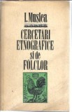 Cumpara ieftin Cercetari etnografice si de folclor (volumul 2) - Ion Muslea