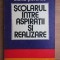 Elena Potorac - Scolarul intre aspiratii si realizare