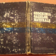 Geochimia gazelor naturale. Contine anexele - M. N. Filipescu, I. Huma