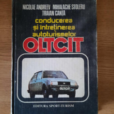 CONDUCEREA SI INTRETINEREA AUTOTURISMELOR OLTCIT – NICOLAE ANDREEV s.a.