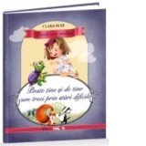 Povesti care vindeca - Poate tine si de tine cum treci prin stari dificile - Clara Ruse