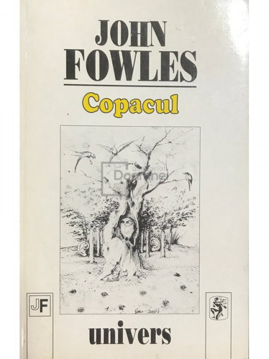 John Fowles - Copacul (editia 1999)