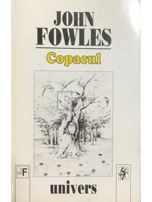 John Fowles - Copacul (Editia: 1999)