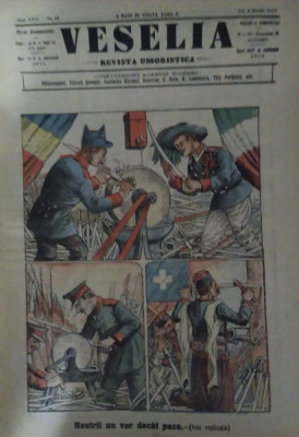 Ziarul Veselia : NEUTRII NU VOR DEC&amp;Acirc;T PACE, WW1 - gravură, 1915 foto