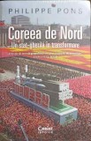 COREEA DE NORD. UN STAT GHERILA IN TRANSFORMARE-PHILIPPE PONS