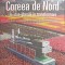 COREEA DE NORD. UN STAT GHERILA IN TRANSFORMARE-PHILIPPE PONS-248831