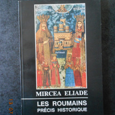 MIRCEA ELIADE - LES ROUMAINS PRECIS HISTORIQUE