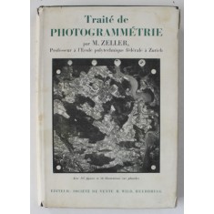 TRAITE DE PHOTOGRAMMETRIE par M. ZELLER , 1948