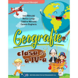 Geografie - Clasa 4 - Manual - Ioan Marculet, Marius Lungu, Catalina Marculet, Carmen Bugheciu, Didactica Si Pedagogica