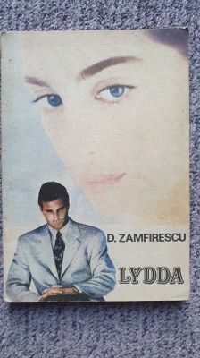 Lydda, Duiliu Zamfirescu, Ed Porto Franco, 1991, 150 pagini foto