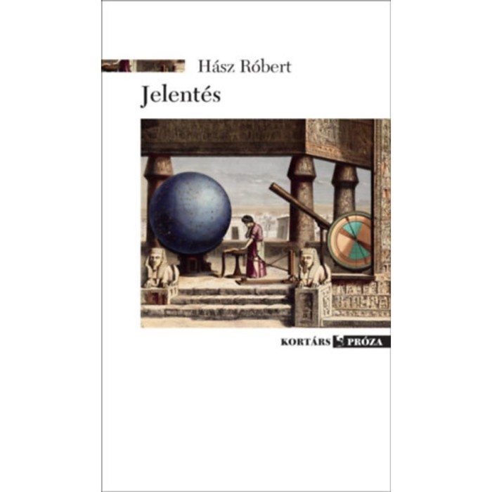 Jelent&eacute;s - H&aacute;sz R&oacute;bert